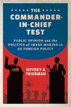 Cover of The Commander-In-Chief Test by Jeffrey A Friedman
